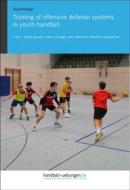 Ebook Training of offensive defense systems in youth handball di Jörg Madinger edito da DV Concept