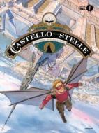 Ebook Il castello delle stelle #3 di Alice Alex edito da Mondadori