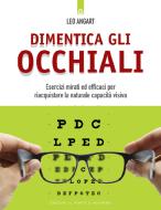 Ebook Dimentica gli occhiali di Leo Angart edito da Edizioni Il Punto d'incontro