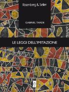 Ebook Le leggi dell'imitazione di Tarde Gabriel edito da Rosenberg & Sellier