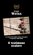 Ebook Il testimone oculare di Ernst Weiss edito da Nobel