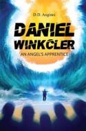 Ebook An Angel's Apprentice di D. D. Anginni edito da Babelcube Inc.