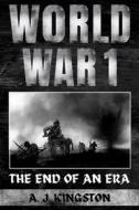 Ebook World War I di A.J.Kingston edito da A.J.Kingston