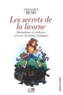Ebook Les Secrets de la Licorne di Géraldine Rémy edito da Ker
