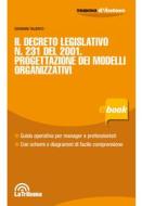 Ebook Il Decreto Legislativo n. 231 del 2001. Progettazione dei modelli organizzativi di Giovanni Taliento edito da Casa Editrice La Tribuna