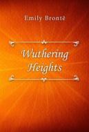 Ebook Wuthering Heights di Emily Brontë edito da Classica Libris