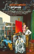 Ebook I Siciliani di Alfio Caruso edito da Beat