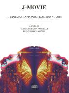 Ebook J-Movie di Maria Roberta Novielli, Eugenio De Angelis edito da Edizioni Simple
