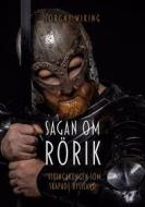 Ebook Sagan om Rörik di Torgny Wiking edito da Books on Demand