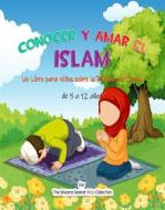 Ebook Conocer y Amar el Islam di Collecti The Sincere Seeker Kids edito da The Sincere Seeker