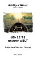 Ebook Jenseits unserer Welt di Mike Brand edito da Books on Demand