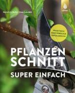 Ebook Pflanzenschnitt super einfach di Uwe Jakubik, Heinrich Beltz edito da Verlag Eugen Ulmer