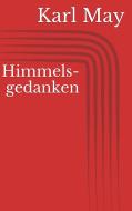 Ebook Himmelsgedanken di Karl May edito da Paperless