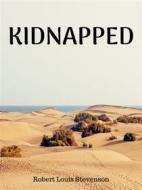 Ebook Kidnapped di Robert Louis Stevenson edito da MASON PUBLISHING