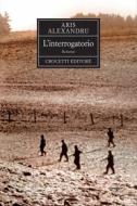 Ebook L'interrogatorio di Aris Alexandru edito da Crocetti