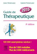 Ebook Guide de thérapeutique 2015 di Gabriel Perlemuter, Léon Perlemuter edito da Elsevier Masson