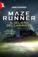 Ebook Maze Runner: Il veliero del labirinto di James Dashner edito da Fanucci Editore