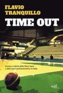 Ebook Time out di Tranquillo Flavio edito da ADD Editore