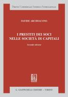 Ebook I prestiti dei soci nelle società di capitali di Davide Arcidiacono edito da Giappichelli Editore
