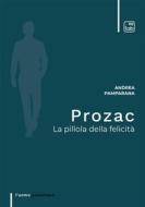 Ebook Prozac di Andrea Pamparana edito da tab edizioni