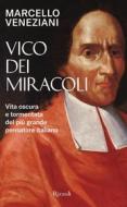 Ebook Vico dei miracoli di Veneziani Marcello edito da Rizzoli