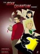 Ebook The soul quantum theory - colored comic and short novel di Ricardo Tronconi edito da La Novella Orchidea