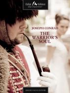 Ebook The Warrior's Soul di Conrad Joseph edito da Faligi Editore