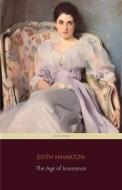 Ebook The Age of Innocence (Centaur Classics) [The 100 greatest novels of all time - #61] di Edith Wharton edito da Angelo Pereira