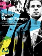 Ebook Sweet Home Europa di Davide Carnevali edito da Cue Press