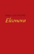 Ebook Eleonora di Anna-Lisa Hagård edito da Books on Demand