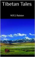 Ebook Tibetan Tales di W.R.S. Ralston edito da Skyline
