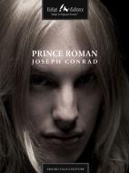 Ebook Prince Roman di Conrad Joseph edito da Faligi Editore