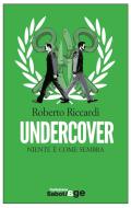 Ebook Undercover di Roberto Riccardi edito da Edizioni e/o