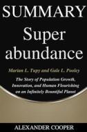 Ebook Summary of Superabundance di Alexander Cooper edito da Ben Business Group LLC