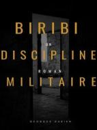 Ebook Biribi - Discipline militaire di Georges Darien edito da Books on Demand