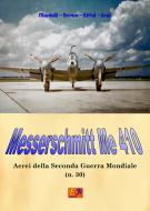 Ebook Messerschmitt Me 410 di Mantelli - Brown - Kittel - Graf edito da R.E.I. Editions