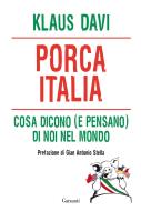 Ebook Porca Italia di Klaus Davi edito da Garzanti