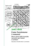 Ebook Come funzionano i romanzi di Wood James edito da minimum fax