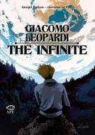 Ebook Giacomo Leopardi – The infinite di Giorgio Martone, Giovanna La Pietra edito da Edizioni NPE
