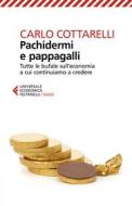 Ebook Pachidermi e pappagalli di Carlo Cottarelli edito da Feltrinelli Editore