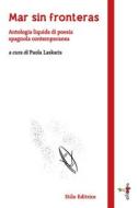Ebook Mar sin fronteras di Paola Laskaris, Stilo Editrice edito da Stilo Editrice
