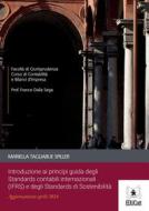 Ebook Introduzione ai principi guida degli Standards contabili internazionali (IFRS) e degli Standards di Sostenibilità di Mariella Tagliabue Spiller edito da EDUCatt