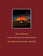 Ebook Astralreise, Seelenvogel, Utiseta und Einweihungen di Harry Eilenstein edito da Books on Demand