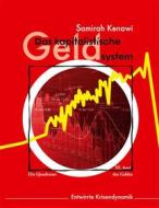 Ebook Das kapitalistische Geldsystem di Samirah Kenawi edito da Books on Demand