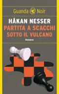 Ebook Partita a scacchi sotto il vulcano di Håkan Nesser edito da Guanda