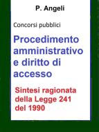 Ebook Procedimento amministrativo e diritto di accesso di P. Angeli edito da Publisher s15289