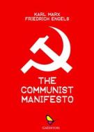 Ebook The Communist Manifesto di Friedrich Engels, Karl Marx edito da GAEditori