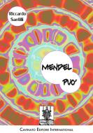 Ebook Mendel puo di Riccardo Santilli edito da Cavinato Editore