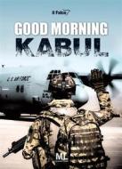 Ebook Good morning Kabul di Il Falco edito da Mazzanti Libri