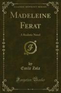 Ebook Madeleine Fe?rat di Emile Zola edito da Forgotten Books